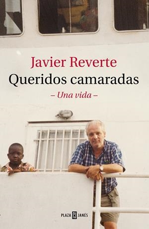QUERIDOS CAMARADAS | 9788401026980 | REVERTE, JAVIER | Llibreria La Font de Mimir - Llibreria online Barcelona - Comprar llibres català i castellà