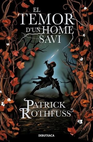 EL TEMOR D'UN HOME SAVI (CRÒNICA DE L'ASSASSÍ DE REIS 2) | 9788418132728 | ROTHFUSS, PATRICK | Llibreria La Font de Mimir - Llibreria online Barcelona - Comprar llibres català i castellà
