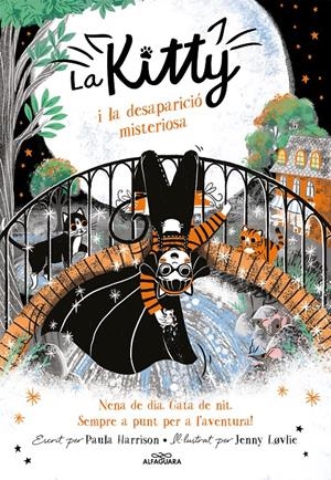 LA KITTY I LA DESAPARICIÓ MISTERIOSA (=^LA KITTY^= 7) | 9788420459400 | HARRISON, PAULA | Llibreria La Font de Mimir - Llibreria online Barcelona - Comprar llibres català i castellà