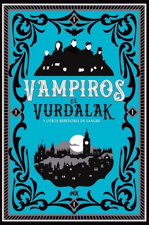 EL VURDALAK Y OTROS BEBEDORES DE SANGRE | 9788494980664 | VVAA | Llibreria La Font de Mimir - Llibreria online Barcelona - Comprar llibres català i castellà