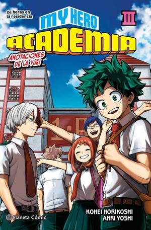 MY HERO ACADEMIA Nº 03 (NOVELA) | 9788413417516 | HORIKOSHI, KOHEI | Llibreria La Font de Mimir - Llibreria online Barcelona - Comprar llibres català i castellà