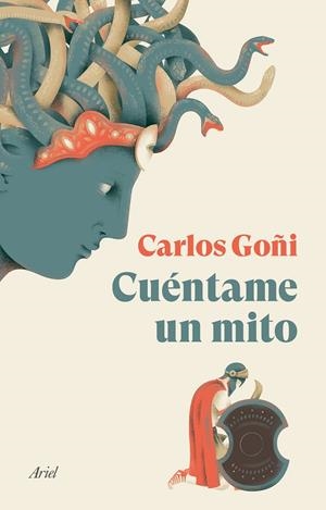 CUÉNTAME UN MITO | 9788434433854 | GOÑI, CARLOS | Llibreria La Font de Mimir - Llibreria online Barcelona - Comprar llibres català i castellà