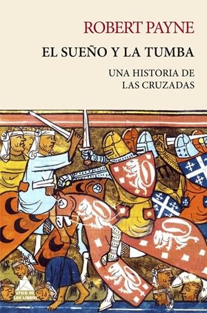 EL SUEÑO Y LA TUMBA | 9788418217463 | PAYNE, ROBERT | Llibreria La Font de Mimir - Llibreria online Barcelona - Comprar llibres català i castellà