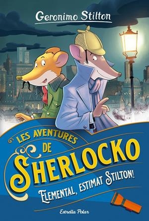 ELEMENTAL, ESTIMAT STILTON! | 9788413890586 | STILTON, GERÓNIMO | Llibreria La Font de Mimir - Llibreria online Barcelona - Comprar llibres català i castellà