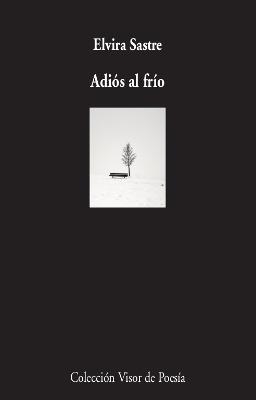ADIÓS AL FRÍO | 9788498954050 | SASTRE, ELVIRA | Llibreria La Font de Mimir - Llibreria online Barcelona - Comprar llibres català i castellà