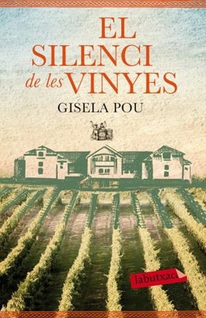 EL SILENCI DE LES VINYES | 9788499305677 | POU, GISELA | Llibreria La Font de Mimir - Llibreria online Barcelona - Comprar llibres català i castellà