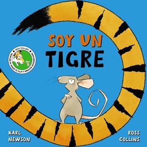 SOY UN TIGRE | 9788469888674 | NEWSON, KARL | Llibreria La Font de Mimir - Llibreria online Barcelona - Comprar llibres català i castellà