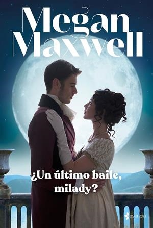 ¿UN ÚLTIMO BAILE, MILADY? | 9788408246954 | MAXWELL, MEGAN | Llibreria La Font de Mimir - Llibreria online Barcelona - Comprar llibres català i castellà
