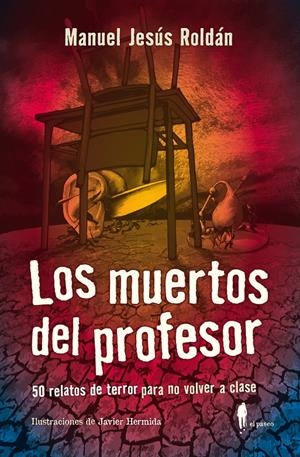 LOS MUERTOS DEL PROFESOR | 9788412140873 | ROLDÁN SALGUEIRO, MANUEL JESÚS | Llibreria La Font de Mimir - Llibreria online Barcelona - Comprar llibres català i castellà