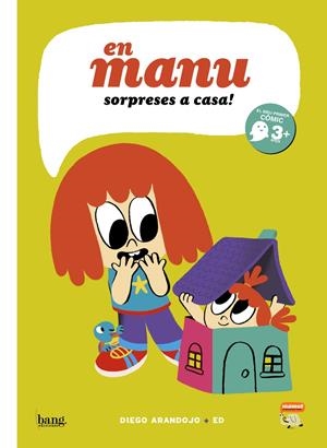 EN MANU, SORPRESES A CASA! | 9788418101786 | ARANDOJO, DIEGO / CAROSIA, EDGARDO | Llibreria La Font de Mimir - Llibreria online Barcelona - Comprar llibres català i castellà