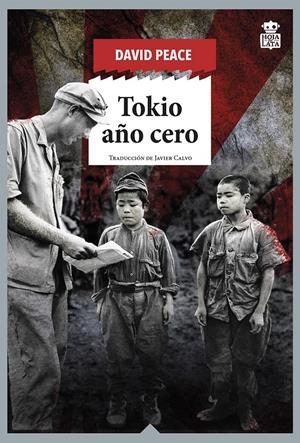 TOKIO AÑO CERO | 9788418918025 | PEACE, DAVID | Llibreria La Font de Mimir - Llibreria online Barcelona - Comprar llibres català i castellà