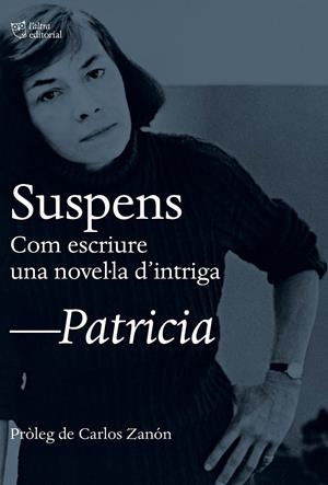 SUSPENS | 9788412322965 | HIGHSMITH, PATRICIA | Llibreria La Font de Mimir - Llibreria online Barcelona - Comprar llibres català i castellà