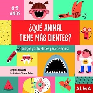 ¿QUÉ ANIMAL TIENE MÁS DIENTES? | 9788418008351 | NAVARRO, ÀNGELS | Llibreria La Font de Mimir - Llibreria online Barcelona - Comprar llibres català i castellà