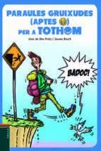 PARAULES GRUIXUDES (APTES) PER | 9788447946174 | Llibreria La Font de Mimir - Llibreria online Barcelona - Comprar llibres català i castellà