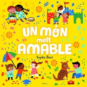 UN MÓN MOLT AMABLE | 9788447943173 | BEER, SOPHIE | Llibreria La Font de Mimir - Llibreria online Barcelona - Comprar llibres català i castellà