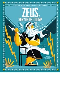 ZEUS SENYOR DE L'OLIMP | 9788418350412 | CORVAGLIA SONIA ELISABETTA | Llibreria La Font de Mimir - Llibreria online Barcelona - Comprar llibres català i castellà