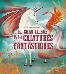 EL GRAN LLIBRE DE LES CRIATURES FANTASTIQUES (VVKI | 9788468272382 | G. D'ANNA / A. LÁNG | Llibreria La Font de Mimir - Llibreria online Barcelona - Comprar llibres català i castellà