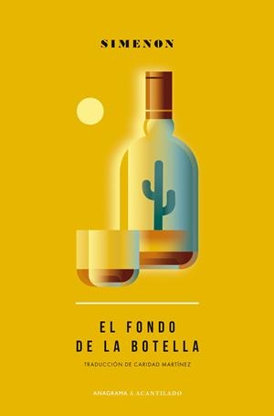 EL FONDO DE LA BOTELLA | 9788433902139 | SIMENON, GEORGES | Llibreria La Font de Mimir - Llibreria online Barcelona - Comprar llibres català i castellà