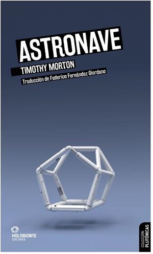 ASTRONAVE | 9788412317046 | MORTON, TIMOTHY | Llibreria La Font de Mimir - Llibreria online Barcelona - Comprar llibres català i castellà