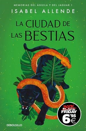 LA CIUDAD DE LAS BESTIAS (BLACK FRIDAY) (MEMORIAS DEL ÁGUILA Y DEL JAGUAR 1) | 9788466359603 | ALLENDE, ISABEL | Llibreria La Font de Mimir - Llibreria online Barcelona - Comprar llibres català i castellà