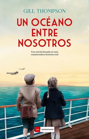 UN OCÉANO ENTRE NOSOTROS | 9788418538681 | THOMPSON, GILL | Llibreria La Font de Mimir - Llibreria online Barcelona - Comprar llibres català i castellà