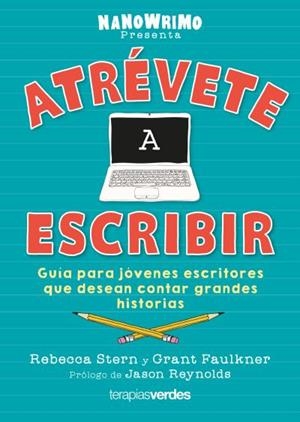 ATRÉVETE A ESCRIBIR | 9788416972807 | STERN, REBECCA/FAULKNER, GRANT | Llibreria La Font de Mimir - Llibreria online Barcelona - Comprar llibres català i castellà