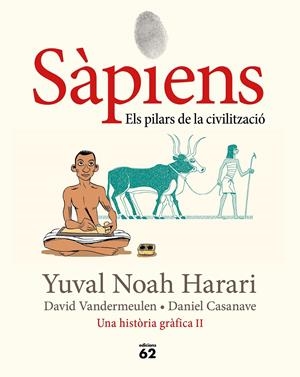 SÀPIENS 2. ELS PILARS DE LA CIVILITZACIÓ | 9788429779776 | NOAH HARARI, YUVAL | Llibreria La Font de Mimir - Llibreria online Barcelona - Comprar llibres català i castellà