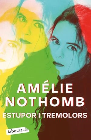 ESTUPOR I TREMOLORS | 9788418572579 | NOTHOMB, AMÉLIE | Llibreria La Font de Mimir - Llibreria online Barcelona - Comprar llibres català i castellà