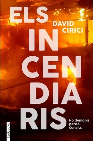 ELS INCENDIARIS | 9788418327766 | CIRICI, DAVID | Llibreria La Font de Mimir - Llibreria online Barcelona - Comprar llibres català i castellà