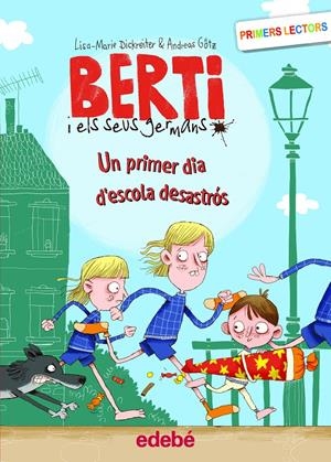 UN PRIMER DIA D?ESCOLA DESASTRÓS | 9788468353173 | DICKREITER, LISA MARIE/GÖTZ, ANDREAS | Llibreria La Font de Mimir - Llibreria online Barcelona - Comprar llibres català i castellà