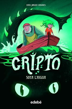 CRIPTO: SOTA L?AIGUA | 9788468354224 | JORGEN SANDNES, HANS | Llibreria La Font de Mimir - Llibreria online Barcelona - Comprar llibres català i castellà