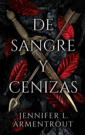 DE SANGRE Y CENIZAS | 9788417854317 | ARMENTROUT, JENNIFER | Llibreria La Font de Mimir - Llibreria online Barcelona - Comprar llibres català i castellà