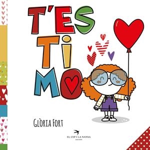T'ESTIMO | 9788418522468 | FORT MIR, GLÒRIA | Llibreria La Font de Mimir - Llibreria online Barcelona - Comprar llibres català i castellà
