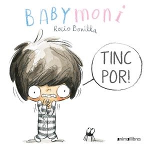 TINC POR! | 9788418592201 | BONILLA, ROCIO | Llibreria La Font de Mimir - Llibreria online Barcelona - Comprar llibres català i castellà