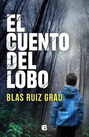 EL CUENTO DEL LOBO | 9788466670586 | RUIZ GRAU, BLAS | Llibreria La Font de Mimir - Llibreria online Barcelona - Comprar llibres català i castellà