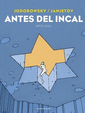 ANTES DEL INCAL | 9788418052613 | JODOROWSKY, ALEJANDRO/JANJETOV, ZORAN | Llibreria La Font de Mimir - Llibreria online Barcelona - Comprar llibres català i castellà