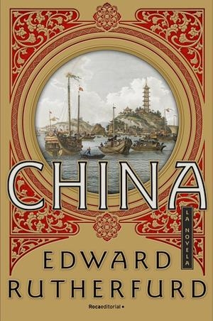 CHINA | 9788416700752 | RUTHERFURD, EDWARD | Llibreria La Font de Mimir - Llibreria online Barcelona - Comprar llibres català i castellà
