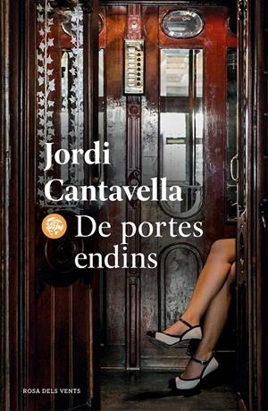 DE PORTES ENDINS | 9788418033957 | CANTAVELLA, JORDI | Llibreria La Font de Mimir - Llibreria online Barcelona - Comprar llibres català i castellà