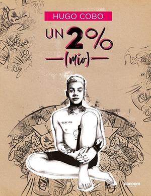 UN 2% (MÍO) | 9788418040184 | COBO, HUGO | Llibreria La Font de Mimir - Llibreria online Barcelona - Comprar llibres català i castellà