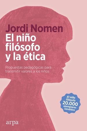 EL NIÑO FILÓSOFO Y LA ÉTICA | 9788418741111 | NOMEN RECIO, JORDI | Llibreria La Font de Mimir - Llibreria online Barcelona - Comprar llibres català i castellà
