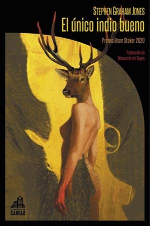 EL ÚNICO INDIO BUENO | 9788412281347 | GRAHAM JONES, STEPHEN | Llibreria La Font de Mimir - Llibreria online Barcelona - Comprar llibres català i castellà