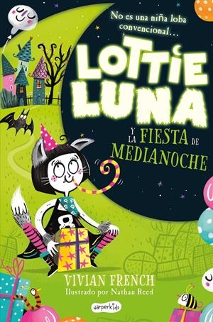 LOTTIE LUNA Y LA FIESTA DE MEDIANOCHE | 9788418279898 | FRENCH, VIVIAN | Llibreria La Font de Mimir - Llibreria online Barcelona - Comprar llibres català i castellà