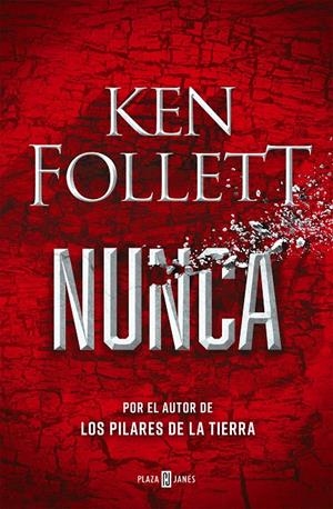 NUNCA | 9788401027055 | FOLLETT, KEN | Llibreria La Font de Mimir - Llibreria online Barcelona - Comprar llibres català i castellà