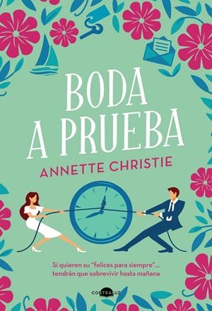 BODA A PRUEBA | 9788418945106 | CHRISTIE, ANNETTE | Llibreria La Font de Mimir - Llibreria online Barcelona - Comprar llibres català i castellà