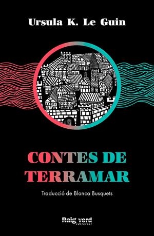 CONTES DE TERRAMAR | 9788417925574 | K. LE GUIN, URSULA | Llibreria La Font de Mimir - Llibreria online Barcelona - Comprar llibres català i castellà
