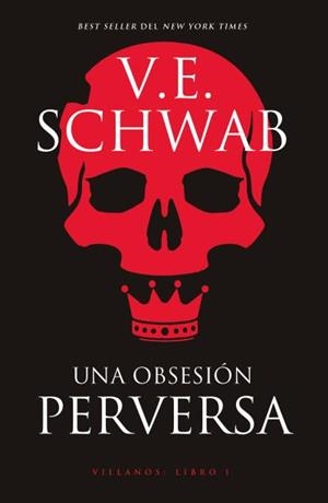 UNA OBSESIÓN PERVERSA | 9788416517602 | SCHWAB, V. E. | Llibreria La Font de Mimir - Llibreria online Barcelona - Comprar llibres català i castellà