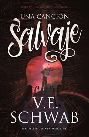 UNA CANCIÓN SALVAJE | 9788416517626 | SCHWAB, V. E. | Llibreria La Font de Mimir - Llibreria online Barcelona - Comprar llibres català i castellà
