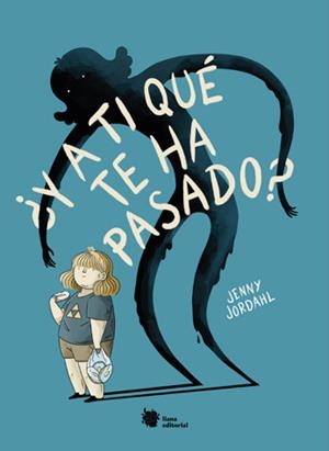 ¿Y A TI QUÉ TE HA PASADO? | 9788412309195 | JORDAHL, JENNY | Llibreria La Font de Mimir - Llibreria online Barcelona - Comprar llibres català i castellà
