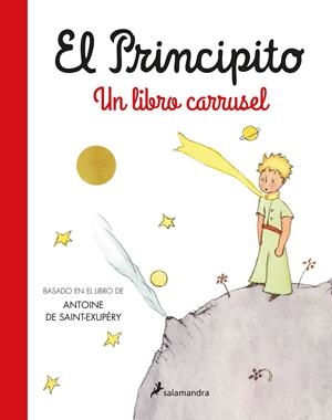 EL PRINCIPITO. UN LIBRO CARRUSEL | 9788418637728 | SAINT-EXUPÉRY, ANTOINE DE | Llibreria La Font de Mimir - Llibreria online Barcelona - Comprar llibres català i castellà