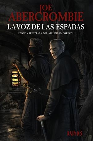 LA VOZ DE LAS ESPADAS [EDICIÓN ILUSTRADA] | 9788413625782 | ABERCROMBIE, JOE | Llibreria La Font de Mimir - Llibreria online Barcelona - Comprar llibres català i castellà